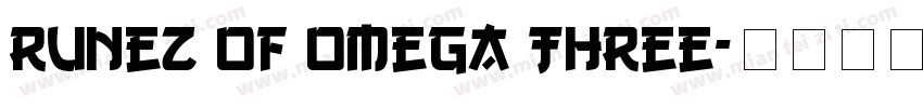 Runez of Omega Three字体转换